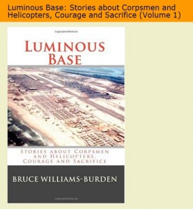 Luminous Base by: Bruce Williams-Burden